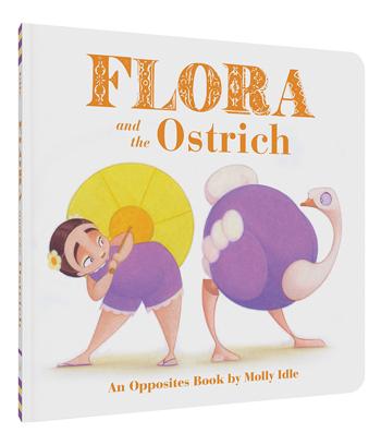 Flora and the Ostrich Board Book