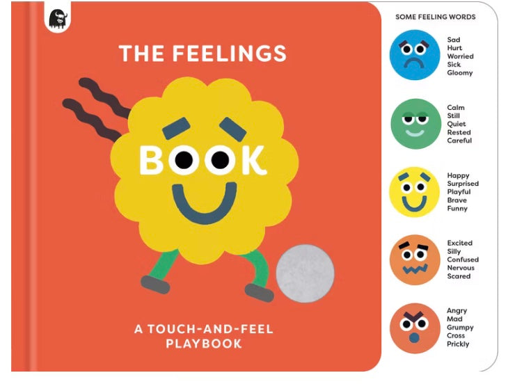 The Feelings Book - A TOUCH-AND-FEEL PLAYBOOK